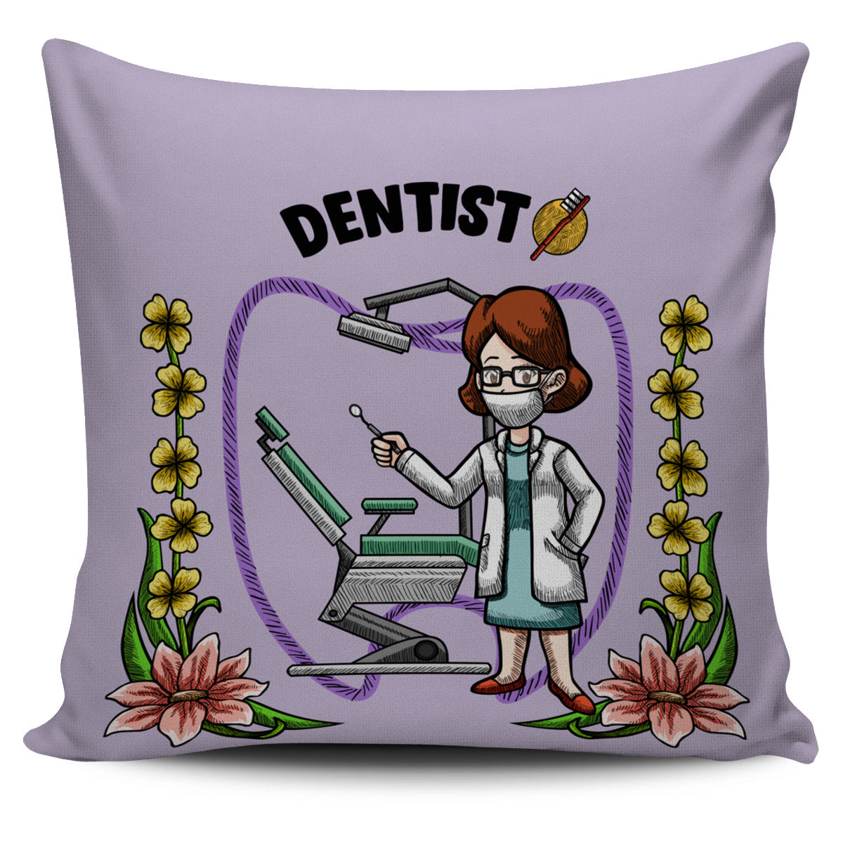 Dentist Pillow Cover