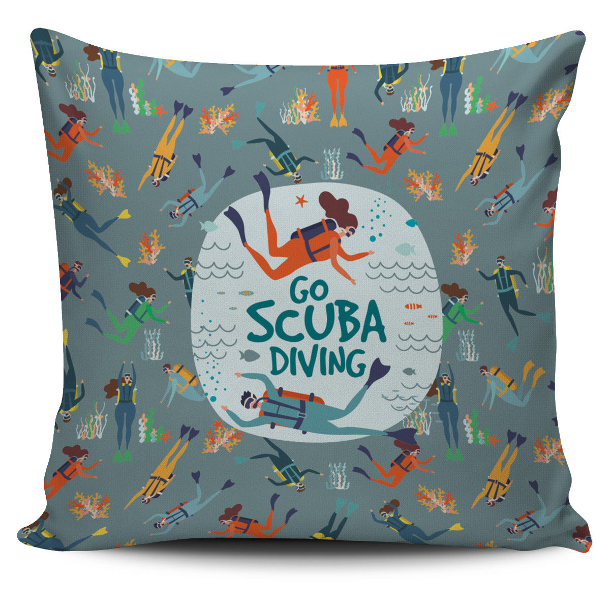 Go Scuba Diving Pillow Cover