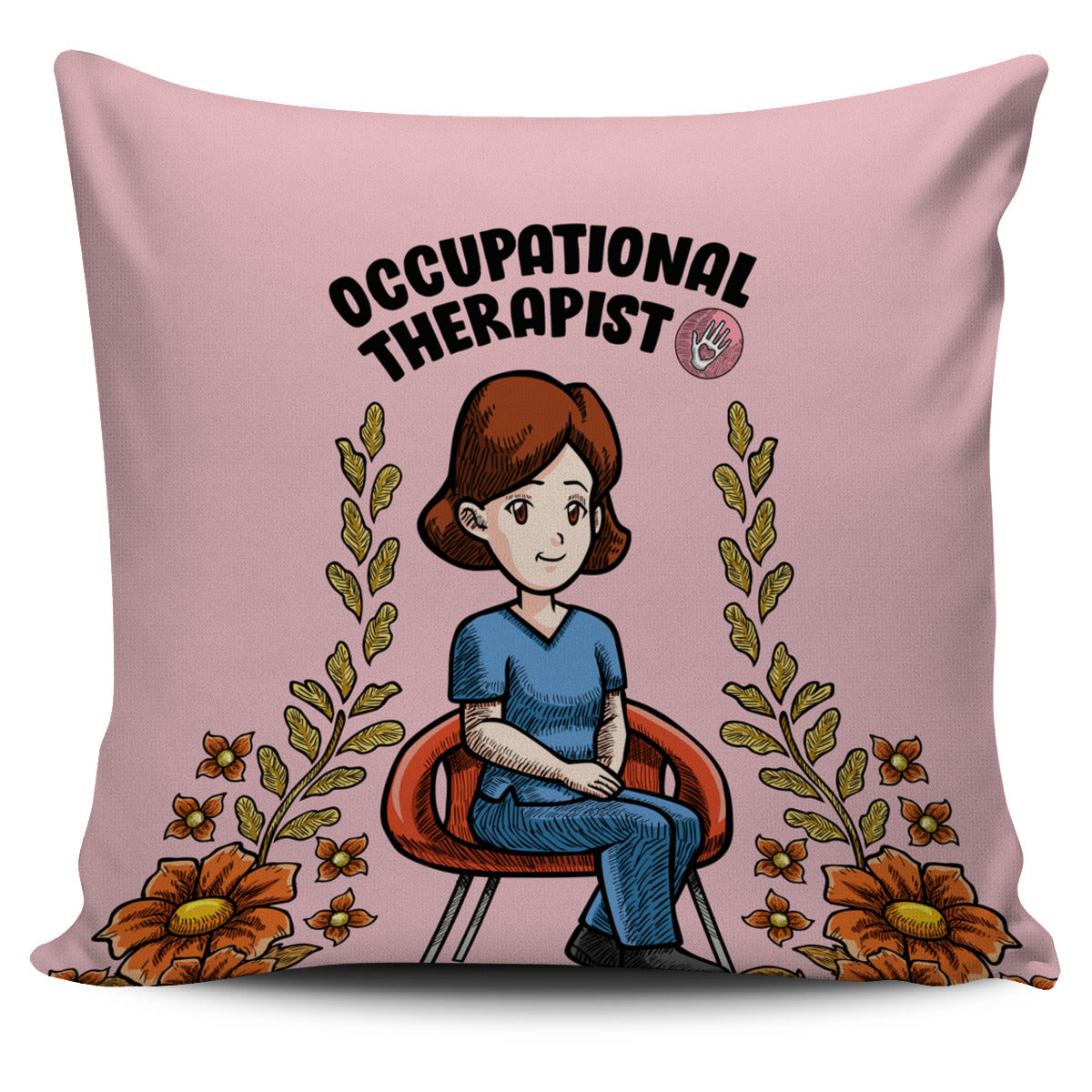 Occupational Therapist Pillow Cover
