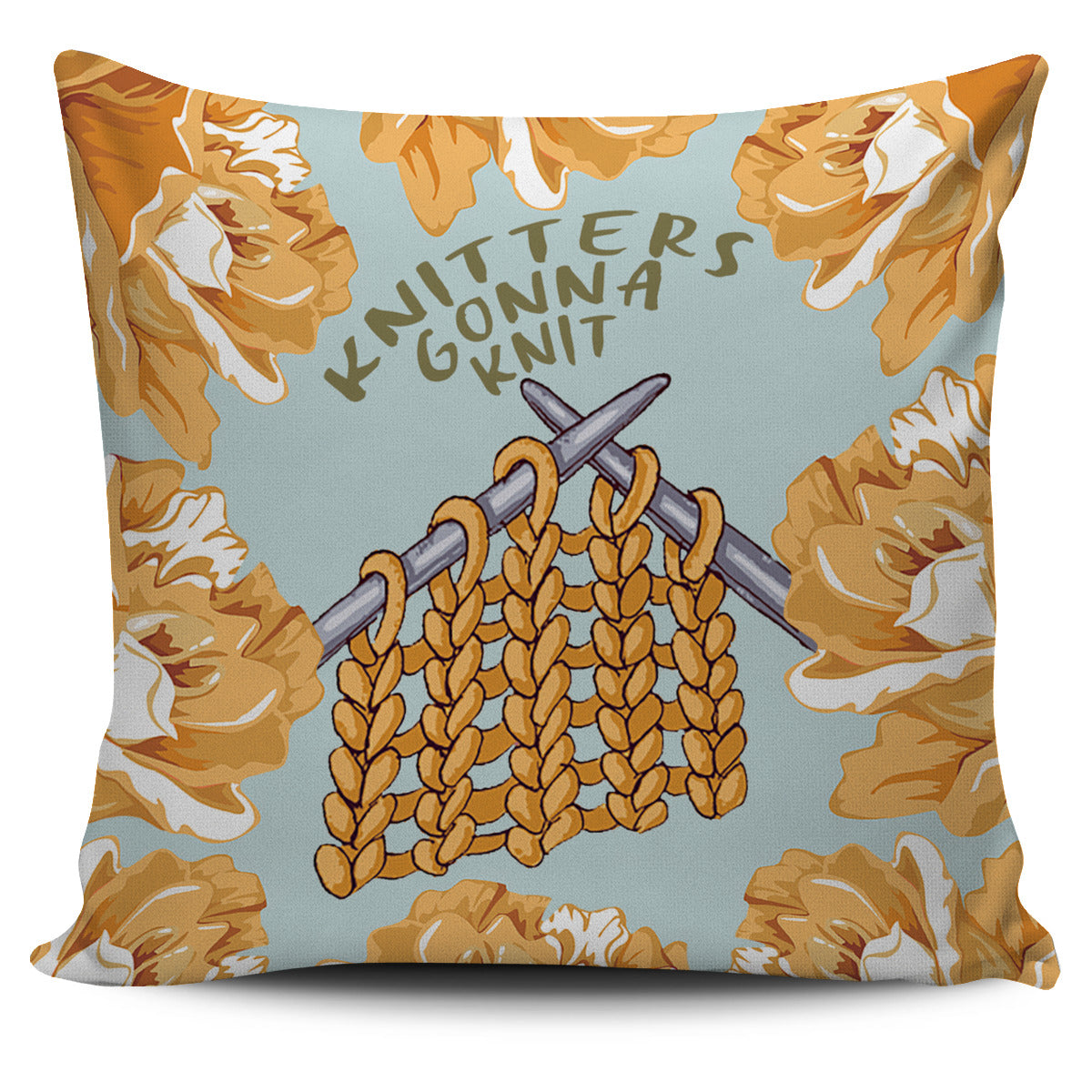 Knitters Gonna Knit Pillow Cover
