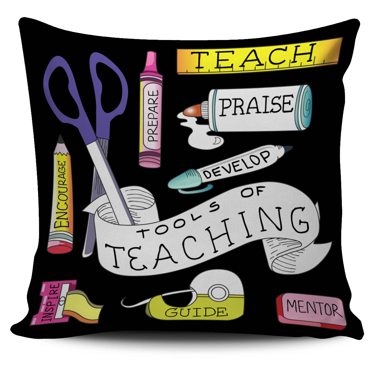 Tools of Teaching Pillow Cover