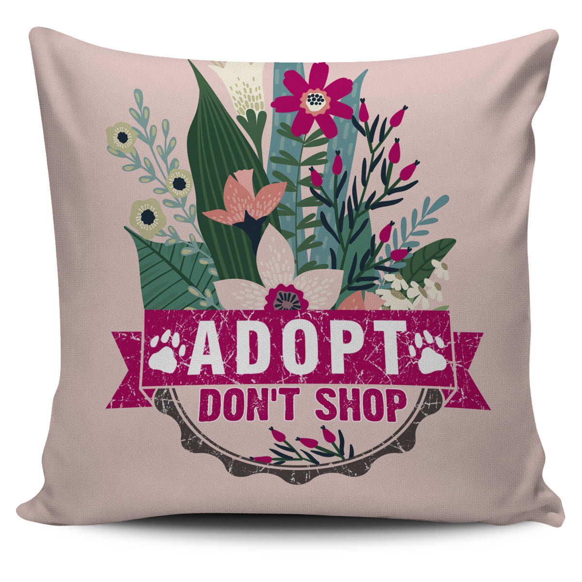 Adopt Don't Shop Pillow Cover