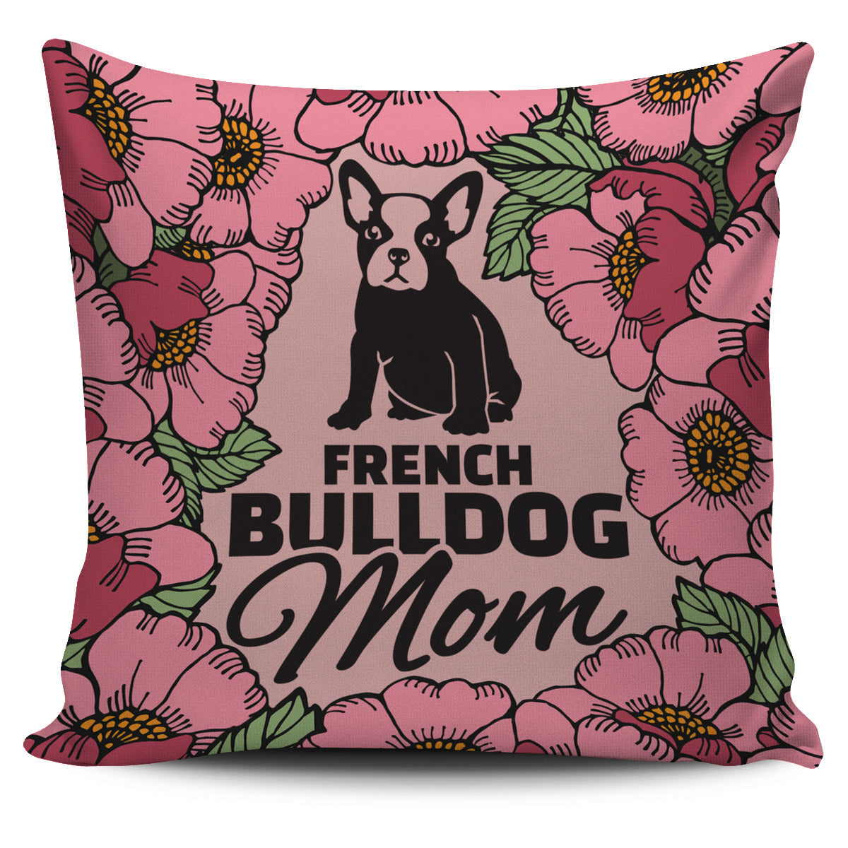 French Bulldog Mom Pillow Cover